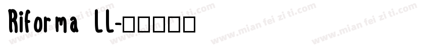Riforma LL字体转换